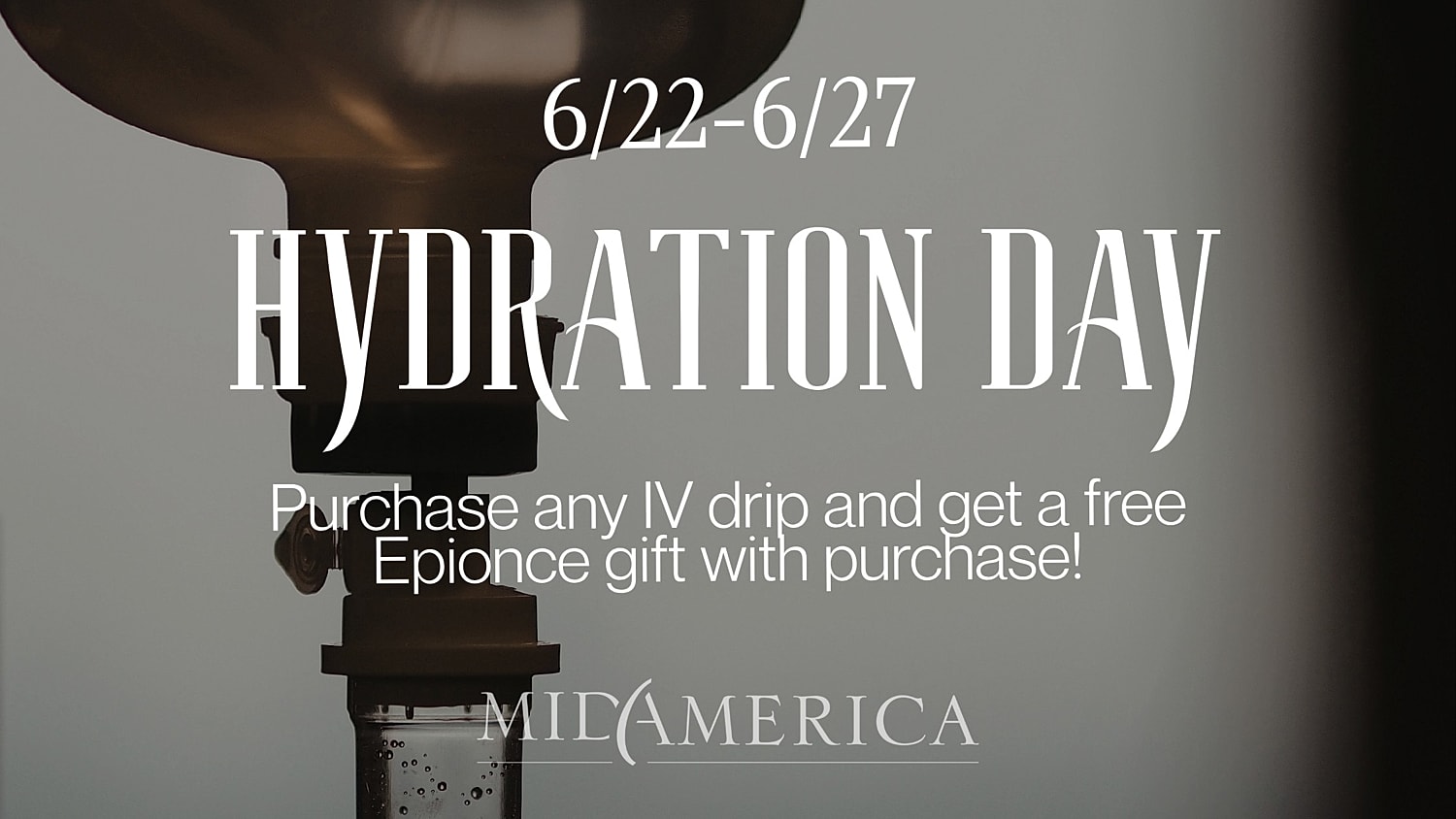 Hydration Day promotion for IV drip purchases